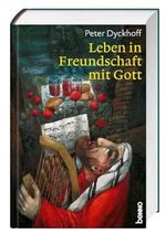Leben in Freundschaft mit Gott: Geistlich leben nach Franz von Sales Cover des Buches Leben in Freundschaft mit Gott: Geistlich leben nach Franz von Sales (ISBN: 9783746261058)