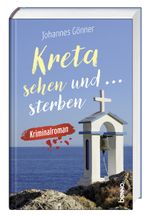 Kreta sehen und sterben Cover des Buches Kreta sehen und sterben (ISBN: 9783746266039)