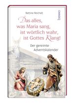 Das alles, was Maria sang, ist wörtlich wahr, ist Gottes Klang! Cover des Buches Das alles, was Maria sang, ist wörtlich wahr, ist Gottes Klang! (ISBN: 9783746266237)