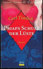 Priaps Schule der Lüste Cover des Buches Priaps Schule der Lüste (ISBN: 9783746611648)