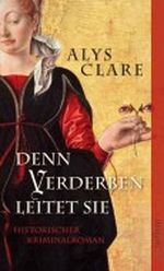 Denn Verderben leitet sie Cover des Buches Denn Verderben leitet sie (ISBN: 9783746623658)