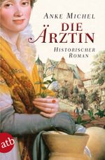 Die Ärztin Cover des Buches Die Ärztin (ISBN: 9783746625560)
