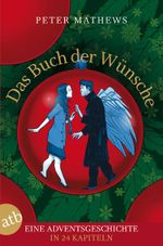 Das Buch der Wünsche Cover des Buches Das Buch der Wünsche (ISBN: 9783746627823)
