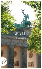 Berlin literarisch Cover des Buches Berlin literarisch (ISBN: 9783746628103)