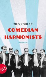Comedian Harmonists Cover des Buches Comedian Harmonists (ISBN: 9783746628189)