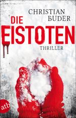 Die Eistoten Cover des Buches Die Eistoten (ISBN: 9783746629957)