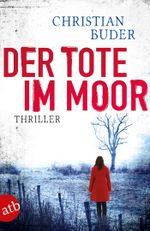 Der Tote im Moor Cover des Buches Der Tote im Moor (ISBN: 9783746631295)