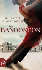 Das Bandoneon Cover des Buches Das Bandoneon (ISBN: 9783746631547)