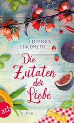 Die Zutaten der Liebe Cover des Buches Die Zutaten der Liebe (ISBN: 9783746633039)
