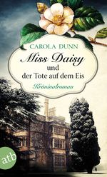 Miss Daisy und der Tote auf dem Eis Cover des Buches Miss Daisy und der Tote auf dem Eis (ISBN: 9783746633688)