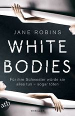 White Bodies Cover des Buches White Bodies (ISBN: 9783746634470)