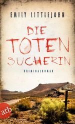 Die Totensucherin Cover des Buches Die Totensucherin (ISBN: 9783746634623)