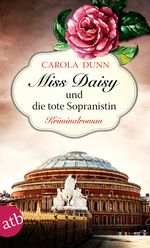 Miss Daisy und die tote Sopranistin Cover des Buches Miss Daisy und die tote Sopranistin (ISBN: 9783746634739)