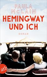 Hemingway und ich Cover des Buches Hemingway und ich (ISBN: 9783746636696)