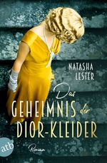 Das Geheimnis der Dior-Kleider Cover des Buches Das Geheimnis der Dior-Kleider (ISBN: 9783746638669)