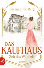 Das Kaufhaus – Zeit des Wandels Cover des Buches Das Kaufhaus – Zeit des Wandels (ISBN: 9783746639147)