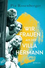Wir Frauen aus der Villa Hermann Cover des Buches Wir Frauen aus der Villa Hermann (ISBN: 9783746639215)