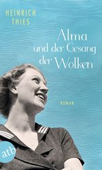 Alma und der Gesang der Wolken Cover des Buches Alma und der Gesang der Wolken (ISBN: 9783746639536)