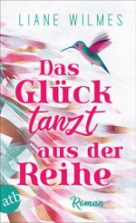 Das Glück tanzt aus der Reihe Cover des Buches Das Glück tanzt aus der Reihe (ISBN: 9783746639697)