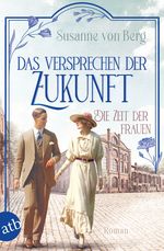 Die Zeit der Frauen – Das Versprechen der Zukunft Cover des Buches Die Zeit der Frauen – Das Versprechen der Zukunft (ISBN: 9783746641201)