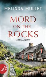 Mord on the Rocks Cover des Buches Mord on the Rocks (ISBN: 9783746641577)