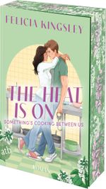 The Heat is on – Something‘s Cooking Between Us Cover des Buches The Heat is on – Something‘s Cooking Between Us (ISBN: 9783746642239)