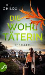 Die Wohltäterin Cover des Buches Die Wohltäterin (ISBN: 9783746642512)