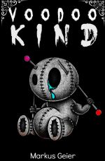 Voodoo Kind Cover des Buches Voodoo Kind (ISBN: 9783746700915)