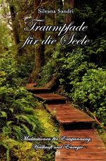 Traumpfade für die Seele Cover des Buches Traumpfade für die Seele (ISBN: 9783746719078)