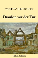 Draußen vor der Tür Cover des Buches Draußen vor der Tür (ISBN: 9783746719856)