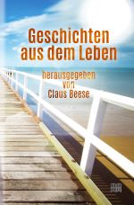 Geschichten aus dem Leben Cover des Buches Geschichten aus dem Leben (ISBN: 9783746730707)