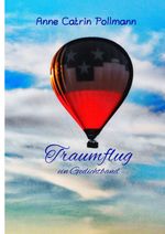 Traumflug ein Gedichtband Cover des Buches Traumflug ein Gedichtband (ISBN: 9783746730882)