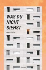 Was du nicht siehst Cover des Buches Was du nicht siehst (ISBN: 9783746731087)