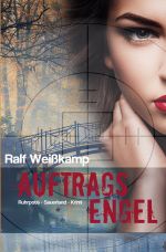 Robert-Werner-Krimi / Auftragsengel Cover des Buches Robert-Werner-Krimi / Auftragsengel (ISBN: 9783746739557)