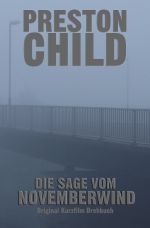 Die Sage vom Novemberwind Cover des Buches Die Sage vom Novemberwind (ISBN: 9783746744759)