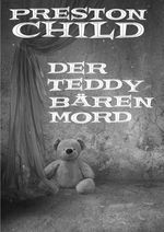 Der Teddy-Bären-Mord Cover des Buches Der Teddy-Bären-Mord (ISBN: 9783746744926)