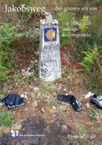 Jakobsweg Cover des Buches Jakobsweg (ISBN: 9783746757193)