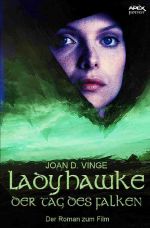 Ladyhawke - Der Tag des Falken Cover des Buches Ladyhawke - Der Tag des Falken (ISBN: 9783746760254)