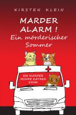 Marder-Hunde-Katzen-Krimi-Trilogie / Marder Alarm Cover des Buches Marder-Hunde-Katzen-Krimi-Trilogie / Marder Alarm (ISBN: 9783746771953)