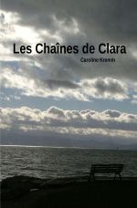 Les Chaine de Clara Cover des Buches Les Chaine de Clara (ISBN: 9783746773049)