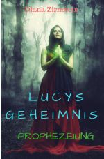 Lucys Geheimnis Cover des Buches Lucys Geheimnis (ISBN: 9783746776484)