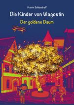Die Kinder von Wagostin Cover des Buches Die Kinder von Wagostin (ISBN: 9783746778495)