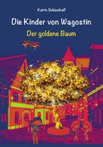 Die Kinder von Wagostin Cover des Buches Die Kinder von Wagostin (ISBN: 9783746778501)