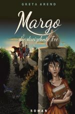 Margo die dreizehnte Fee Cover des Buches Margo die dreizehnte Fee (ISBN: 9783746780818)