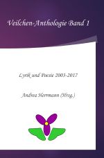 Veilchen-Anthologie / Veilchen-Anthologie Band 1 Cover des Buches Veilchen-Anthologie / Veilchen-Anthologie Band 1 (ISBN: 9783746792187)