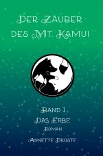 Der Zauber des Mt. Kamui Cover des Buches Der Zauber des Mt. Kamui (ISBN: 9783746792224)