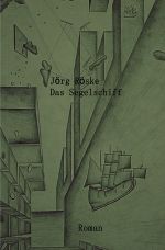 Das Segelschiff Cover des Buches Das Segelschiff (ISBN: 9783746799544)