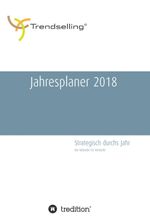 Trendselling Jahresplaner 2018 Cover des Buches Trendselling Jahresplaner 2018 (ISBN: 9783746900292)