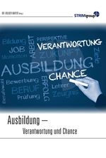 Ausbildung - Verantwortung & Chance Cover des Buches Ausbildung - Verantwortung & Chance (ISBN: 9783746938455)