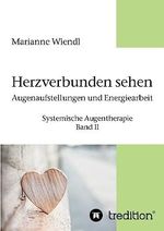 Herzverbunden sehen Cover des Buches Herzverbunden sehen (ISBN: 9783746951072)
